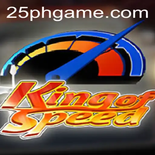 KingofSpeed: Racing into the Future with 25PH