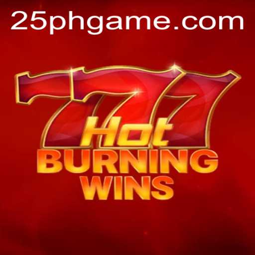 Discover the Thrills of HotBurningWins - The Ultimate Gaming Experience with 25PH